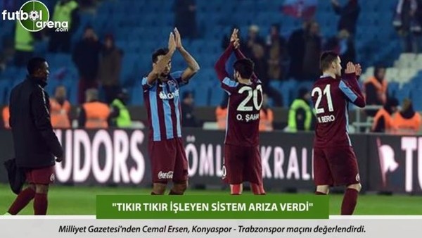 Cemal Ersen: 'Tıkır tıkır işleyen sistem arıza verdi.'