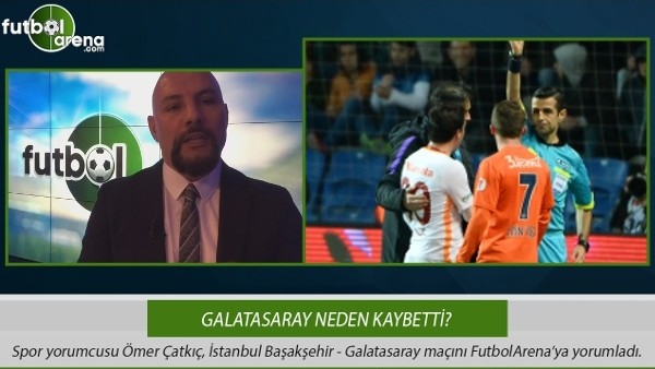 Galatasaray neden kaybetti?
