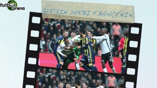 Haftanın Olayı - Gergin derbi Fenerbahçe'nin