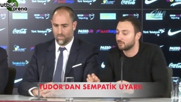 Igor Tudor'dan sempatik uyarı