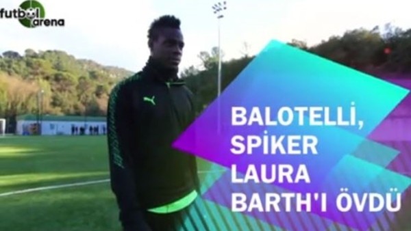 Balotelli'nin ilgisini çeken sunucu Laura Barth