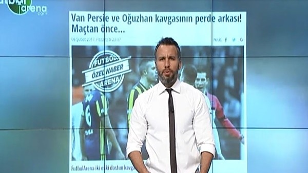 En Çok Okunan Haber - Van Persie ve Oğuzhan kavgasının perde arkası