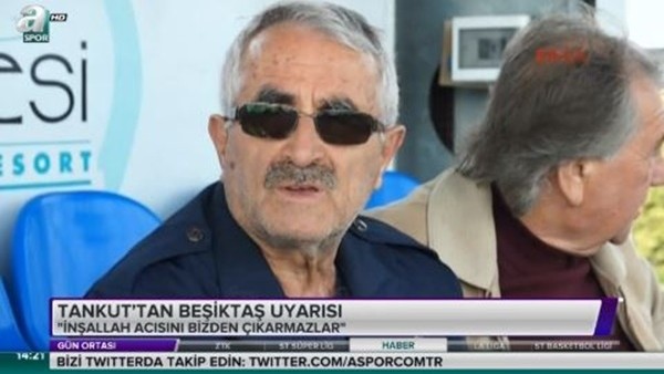 Ferudun Tankut: 'İnşallah acısını bizden çıkarmaya çalışmazlar'
