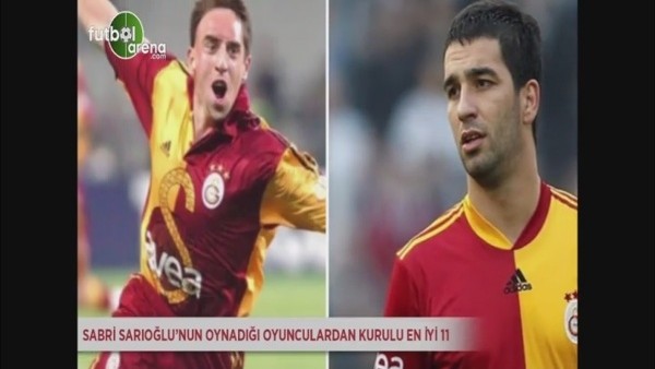 Sabri Sarıoğlu'nun en iyi 11'i