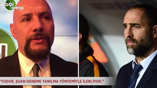 Ömer Çatkıç: "Tudor deneme yanılma ile ilerliyor"