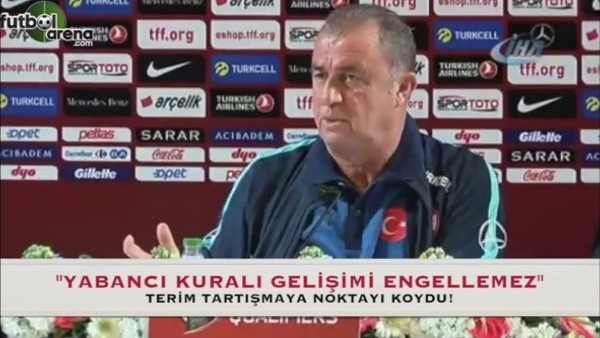 Fatih Terim'den kulüplere: "Yabancı almayın!"