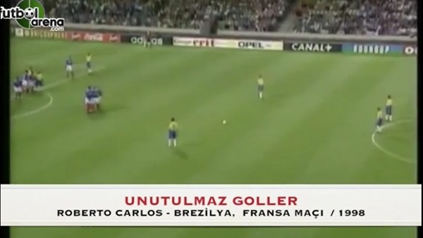 Roberto Carlos'un Fransa'ya attığı unutulmaz gol