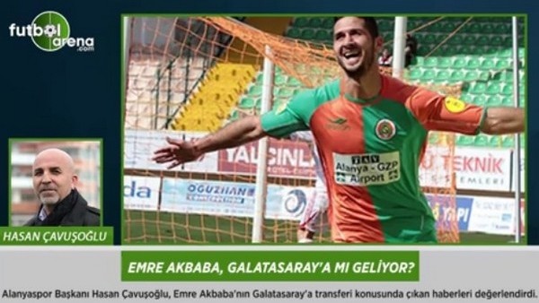 Emre Akbaba, Galatasaray'a mı geliyor?