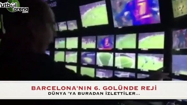 Barcelona'nın 6. golünde reji