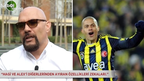 Ömer Çatkıç: 'Hagi ve Alex'i diğerlerinden ayıran özellikleri zekaları.'