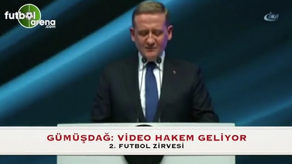 Göksel Gümüşdağ: 'Video hakem uygulaması geliyor'
