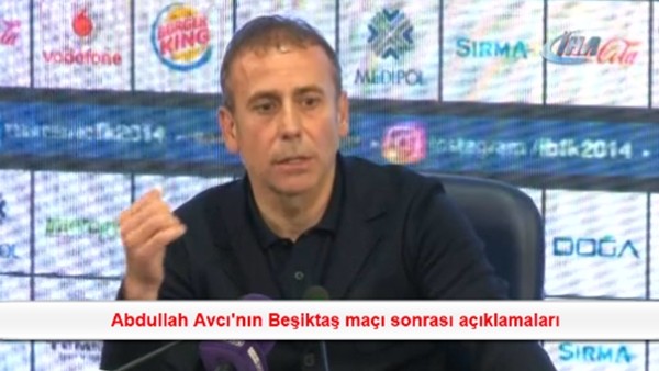 Abdullah Avcı'nın Beşiktaş maçı sonrası açıklamaları