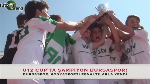 İzmir U12 Cup'ta şampiyon Bursaspor!