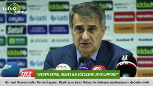 Kenan Başaran: 'Neden Şenol Güneş ile sözleşme uzatılmıyor?'