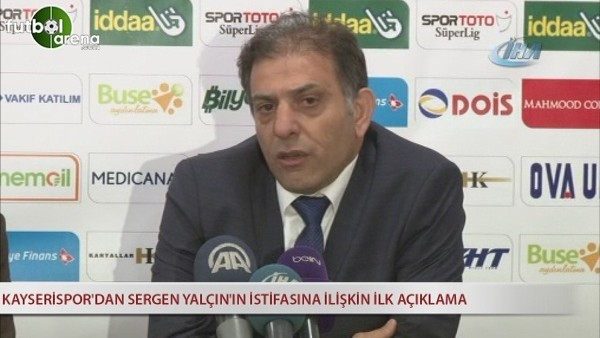 Kayserispor'dan Sergen Yalçın'ın istifasına ilişkin ilk açıklama