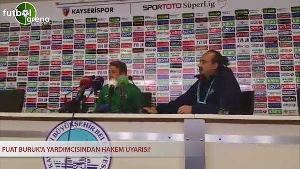 Fuat Buruk'a yardımcısından hakem uyarısı!