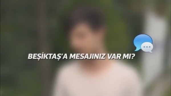 Beşiktaş'a mesajınız var mı?