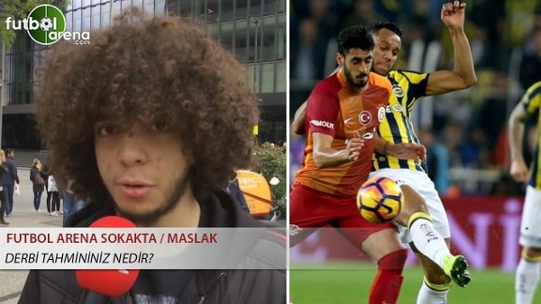 Derbi tahmininiz nedir?