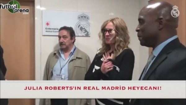Julia Roberts'ın Real Madrid hayranlığı