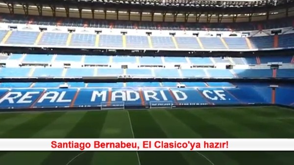Santiago Bernabeu, El Clasico'ya hazır! 