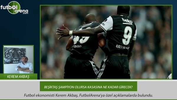 Beşiktaş, şampiyonluk halinde ne kadar para kazanacak?