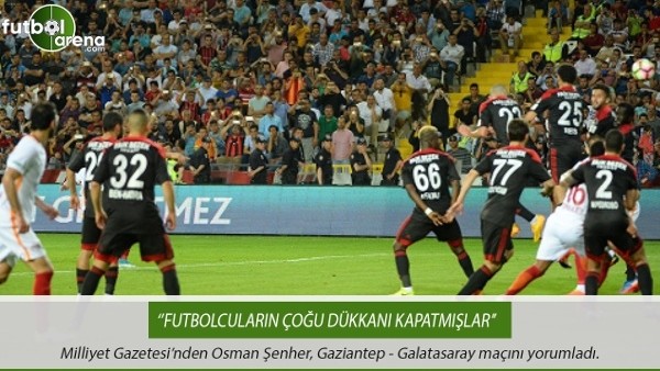 Osman Şenher: ''Futbolcuların çoğu dükkanı kapatmışlar''