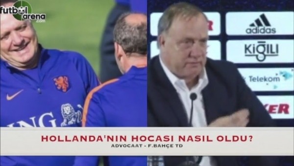 Advocaat nasıl Hollanda'nın hocası oldu?