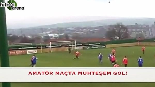 Amatör maçta muhteşem gol