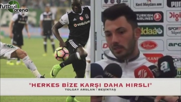 Tolgay Arslan: "Herkes bize karşı daha hırslı"