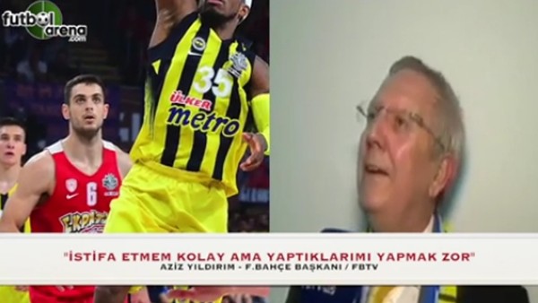Aziz Yıldırım: "İstifa etmem kolay ama.."