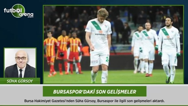 Bursaspor'daki son gelişmeler