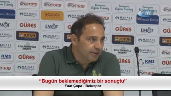 Fuat Çapa: "Bugün beklemediğimiz bir sonuçtu"