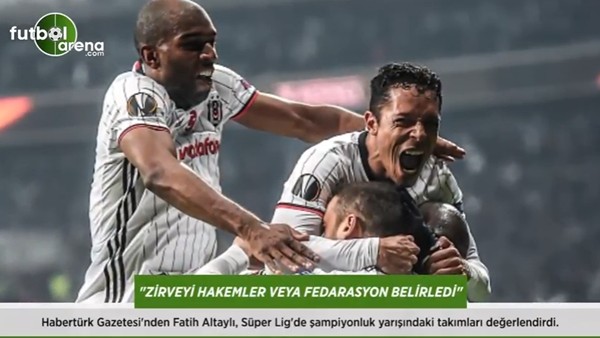 Fatih Altaylı: 'Zirveyi hakemler veya federasyon belirledi.'