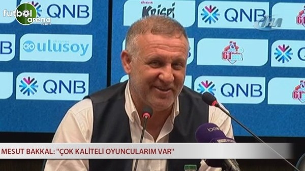 Mesut Bakkal: ''Çok kaliteli oyuncularım var''