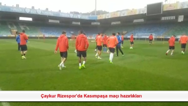 Çaykur Rizespor'da Kasımpaşa maçı hazırlıkları