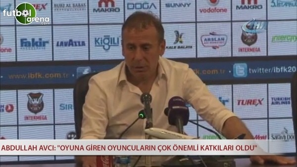 Abdullah Avcı: ''Oyuna giren oyuncuların çok önemli katkıları oldu''