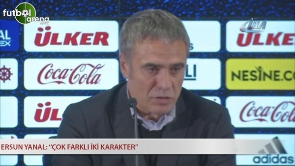 Ersun Yanal: ''Çok farklı iki karakter''