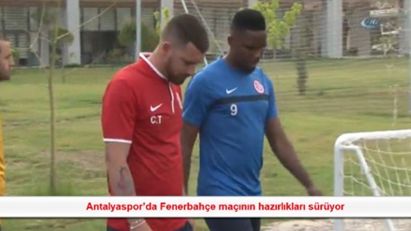 Antalyasporda Fenerbahçe maçının hazırlıkları sürüyor