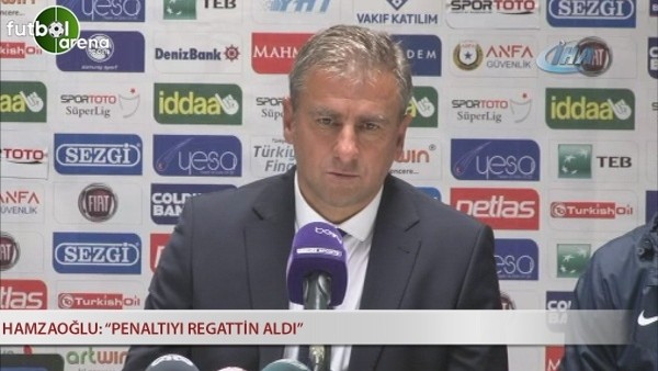 Hamza Hamzaoğlu: ''Penaltıyı Regattin aldı''