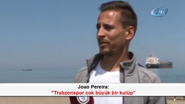 Joao Pereira: 'Trabzonspor çok büyük bir kulüp'