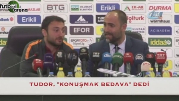 Tudor: "Konuşmak bedava"