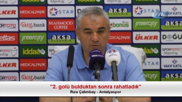 Rıza Çalımbay: "2. golü bulduktan sonra rahatladık"
