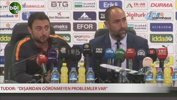 Tudor: ''Dışarıdan görünmeyen problemler var''