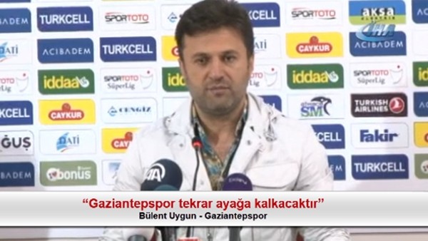 Bülent Uygun: "Gaziantepspor tekrar ayağa kalkacaktır"