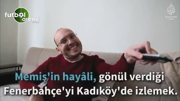 Memiş'in en büyük hayali Kadıköy'de Fenerbahçe'yi izlemek.