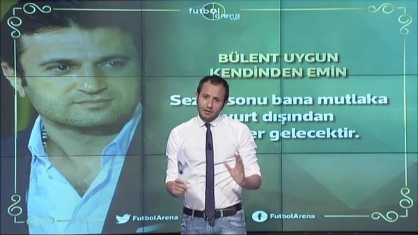 Bülent Uygun kendinden emin!