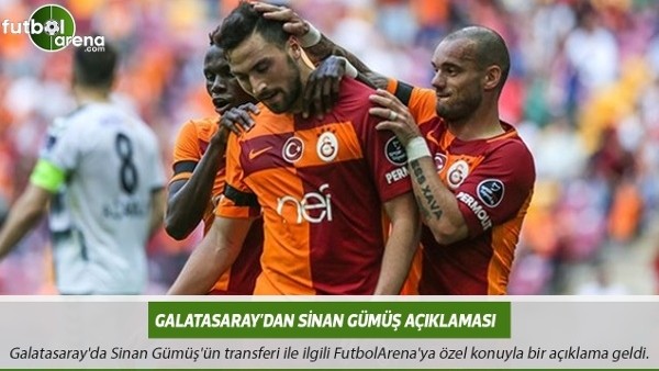 Galatasaray'dan Sinan Gümüş transferi açıklaması
