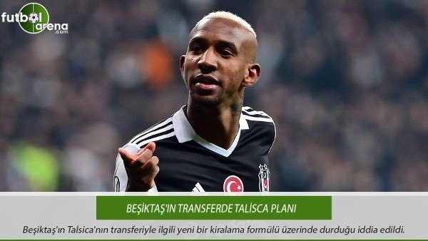 Beşiktaş'ın transferde Talisca planı