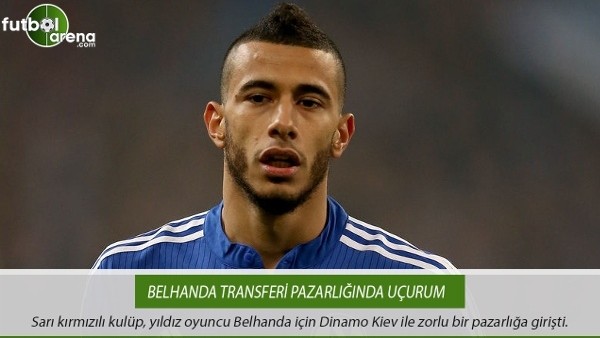 Galatasaray'ın Belhanda transferi pazarlığında uçurum