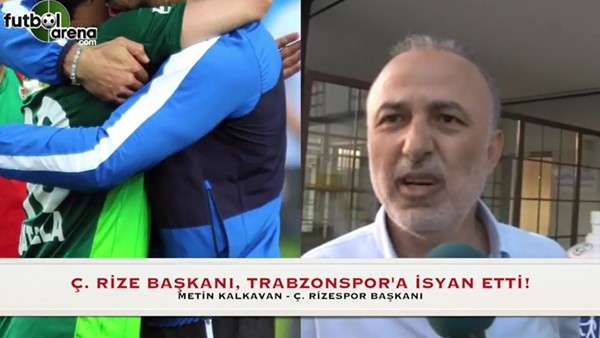 Metin Kalkavan, Trabzonspor'a isyan etti